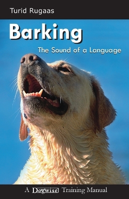 Book cover for Barking, the Sound of a Language