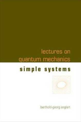 Cover of Lectures On Quantum Mechanics - Volume 2: Simple Systems