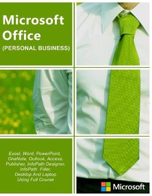 Book cover for Microsoft Office 365 Home and Business iPhone Microsoft Office 365, Excel, Word, PowerPoint, Onenote, Outlook, Access, Project, VISIO.