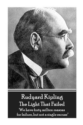 Book cover for Rudyard Kipling - The Light That Failed