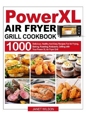 Book cover for Power XL Air Fryer Grill Cookbook