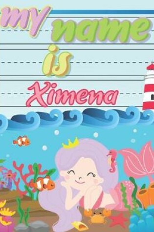 Cover of My Name is Ximena