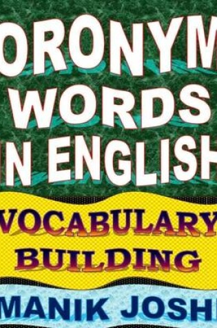 Cover of Oronym Words In English: Vocabulary Building