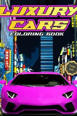 Cover of LUXURY CARS Coloring Book