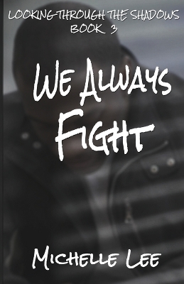 Book cover for We Always Fight