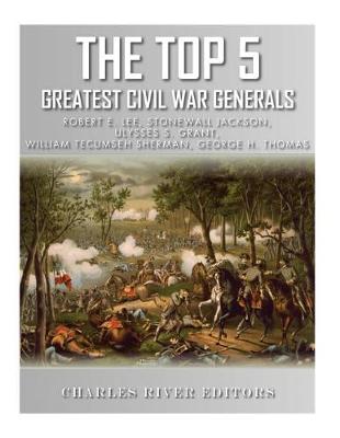 Book cover for The Top 5 Greatest Civil War Generals