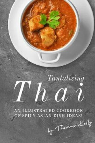 Cover of Tantalizing Thai