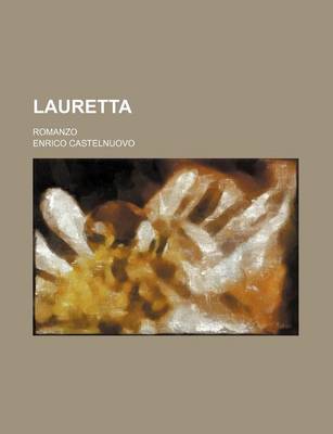 Book cover for Lauretta; Romanzo