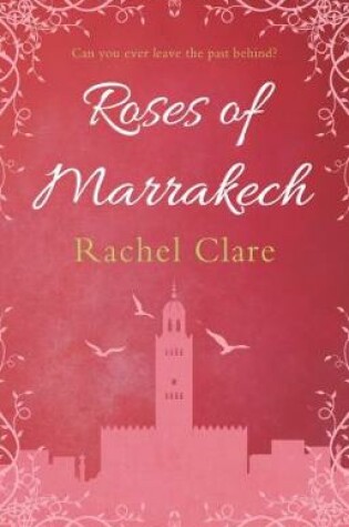 Cover of Roses of Marrakech
