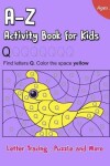 Book cover for A-Z Activity Book for Kids Letter Tracing, Puzzle and More