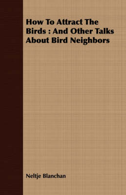 Book cover for How To Attract The Birds