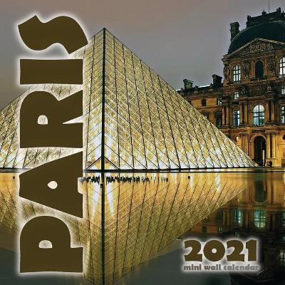 Book cover for Paris 2021 Mini Wall Calendar