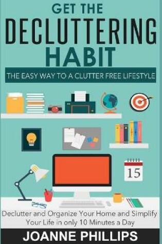 Cover of Get The Decluttering Habit