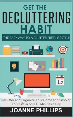 Book cover for Get The Decluttering Habit