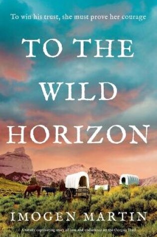 Cover of To the Wild Horizon