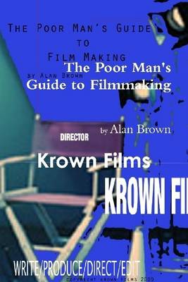 Book cover for The Poor Man's Guide to Filmmaking