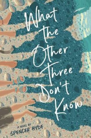 Cover of What the Other Three Don't Know