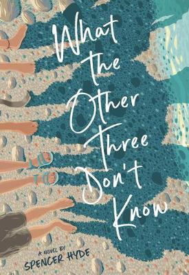 Book cover for What the Other Three Don't Know