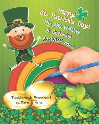 Book cover for Happy St. Patrick's Day. My ABC Writing & Coloring Activity Book