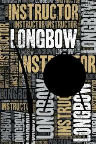 Cover of Longbow Instructor Journal