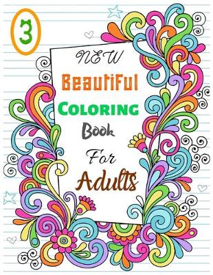 Book cover for NEW Beautiful Coloring Book for Adults