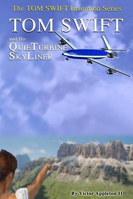 Book cover for Tom Swift and His QuieTurbine SkyLiner