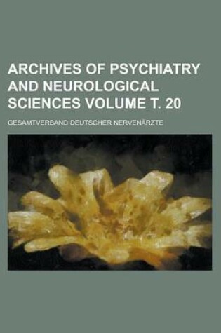 Cover of Archives of Psychiatry and Neurological Sciences Volume . 20