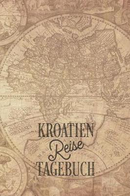 Book cover for Kroatien Reisetagebuch