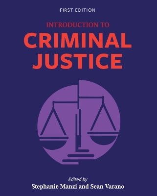 Book cover for Introduction to Criminal Justice