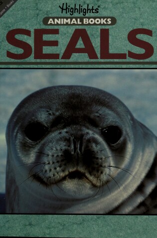 Cover of Highlights Animal Books Seals