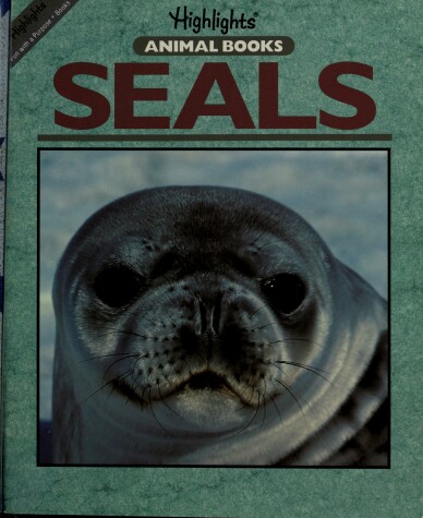 Cover of Highlights Animal Books Seals