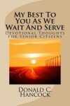 Book cover for My Best To You As We Wait And Serve