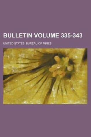 Cover of Bulletin Volume 335-343