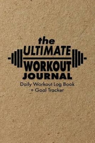 Cover of The Ultimate Workout Journal