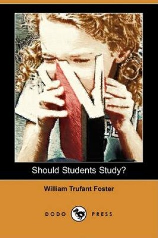 Cover of Should Students Study? (Dodo Press)