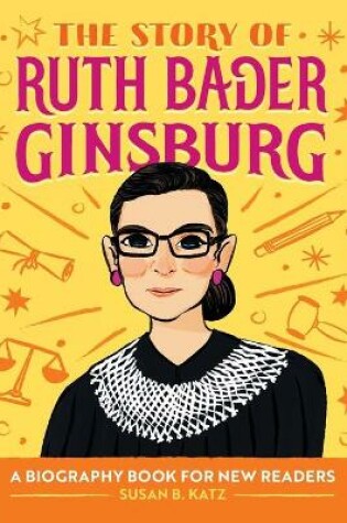 Cover of The Story of Ruth Bader Ginsburg