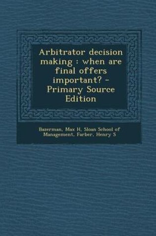 Cover of Arbitrator Decision Making