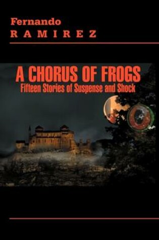 Cover of A Chorus of Frogs