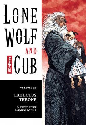 Book cover for Lone Wolf And Cub Volume 28: The Lotus Throne