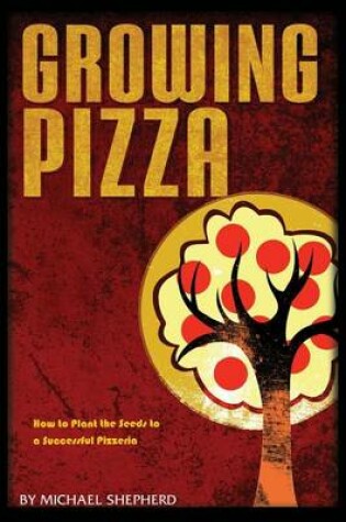 Cover of Growing Pizza