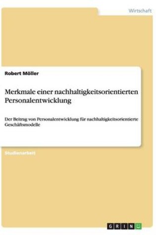 Cover of Merkmale einer nachhaltigkeitsorientierten Personalentwicklung