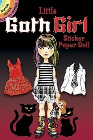 Cover of Little Goth Girl Sticker Paper Doll