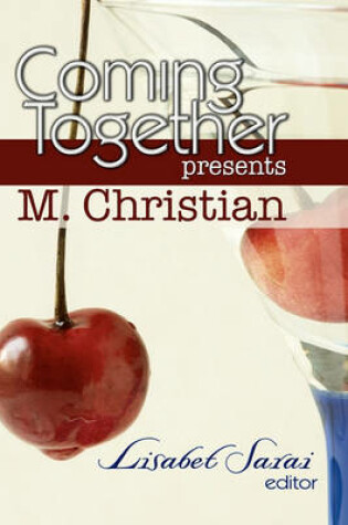 Cover of Coming Together Presents M. Christian
