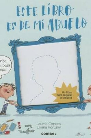 Cover of Este Libro Es de Mi Abuelo