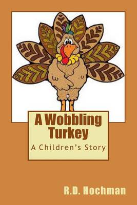 Cover of A Wobbling Turkey