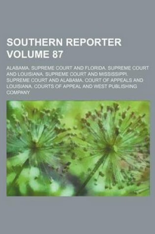 Cover of Southern Reporter Volume 87