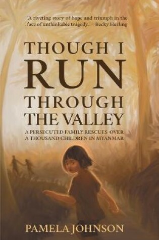 Cover of Though I Run Through the Valley