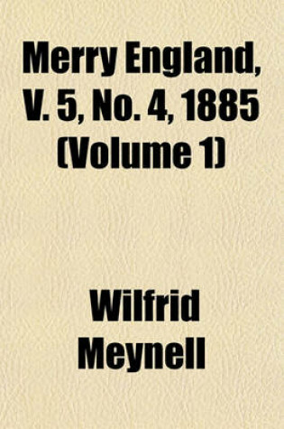 Cover of Merry England, V. 5, No. 4, 1885 (Volume 1)