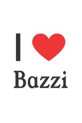 Book cover for I Love Bazzi