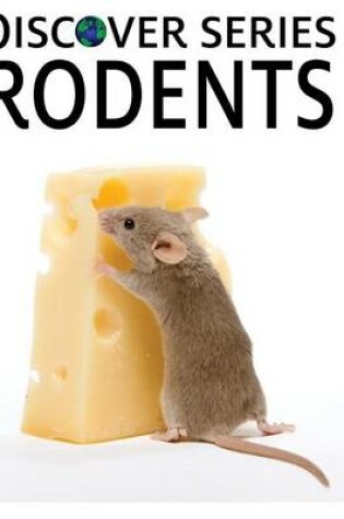 Cover of Discover Series Rodents